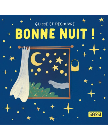 Livre glisse et découvre - Bonne nuit !